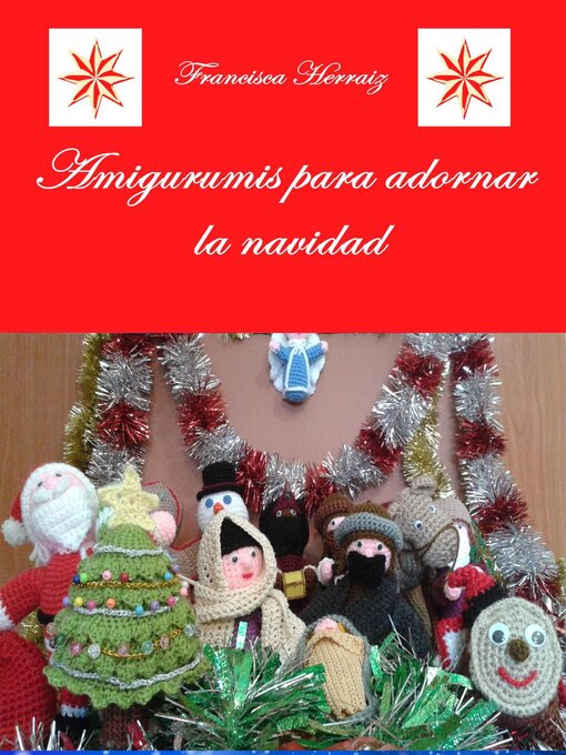 Title details for Amigurumis para adornar la navidad by Francisca Herraiz - Available